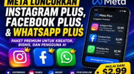 Meta Perkenalkan Paket Langganan Premium untuk Instagram, Facebook, dan WhatsApp (Foto: Ai)