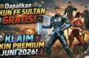 Daftar Akun FF Sultan Gratis Juni 2026, Klaim Skin Premium