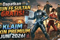 Daftar Akun FF Sultan Gratis Juni 2026, Klaim Skin Premium