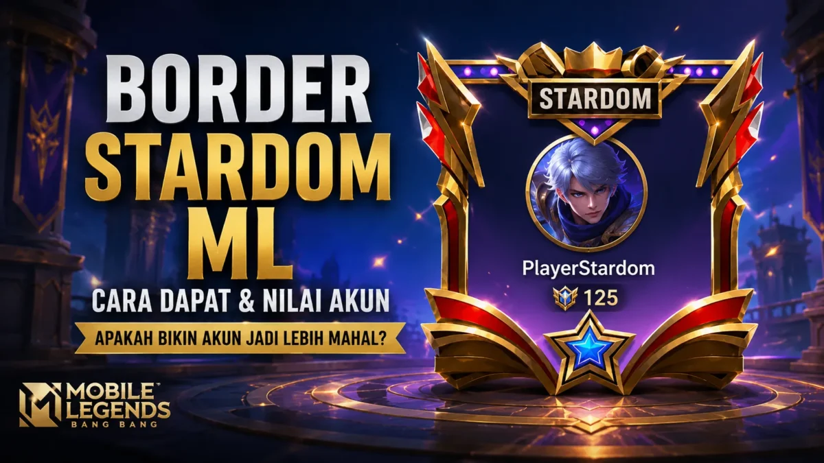 Border Stardom ML: Cara Dapat dan Nilai Akun