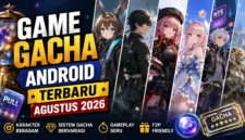 Game Gacha Android Terbaru Agustus 2026 