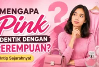 Mengapa Pink Identik dengan Perempuan? Ini Sejarahnya (Foto: Ai)