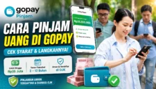 Cara Pinjam Uang di GoPay, Cek Syarat dan Langkahnya