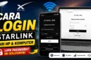 Cara Login Starlink dari HP dan Komputer 
