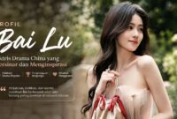 Profil Bai Lu, Aktris Drama China yang Makin Bersinar (Foto: Instagram/@bailu_923/wolipop)