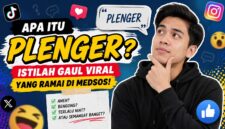 Arti Plenger, Bahasa Gaul Viral di Media Sosial (Wd/*)