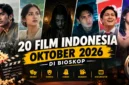 20 Film Indonesia Terbaru Oktober 2026, Ini Daftar dan Sinopsisnya