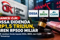 OJK Jatuhkan Denda kepada DSSA, BREN, dan CUAN, Ini Temuannya 